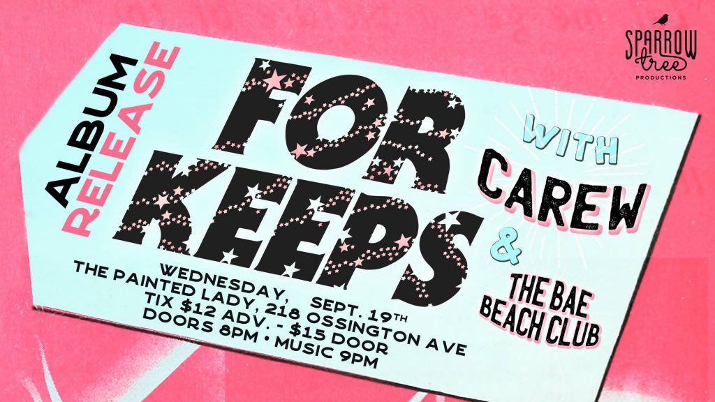 For Keeps Album Release Party w/ Carew & The Bae Beach Club
