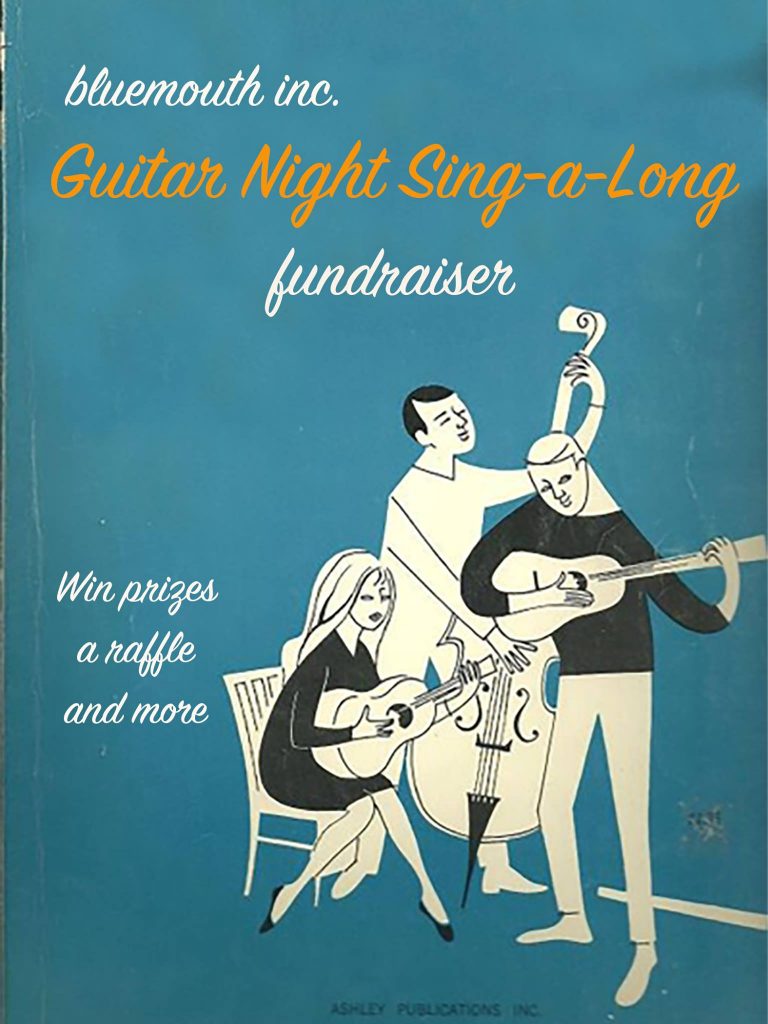Sing-along Fundraiser for Bluemouth inc.