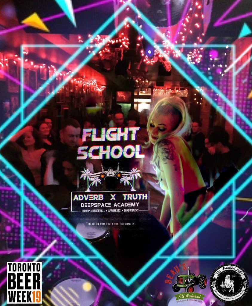 FLIGHT SCHOOL with DJ Adverb // Truth // Burlesque ~ SERVING TILL 4AM!