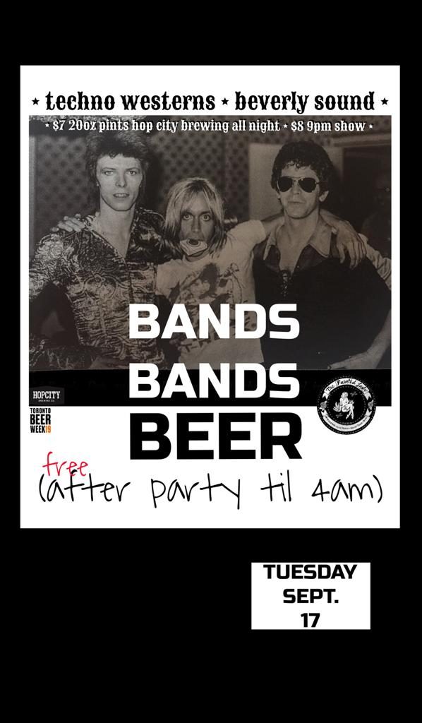 Techno Westerns // Beverly Sound // BEERWEEK featuring HOPCITY Brewery ~ AFTERPARTY ~ SERVING TILL 4AM!