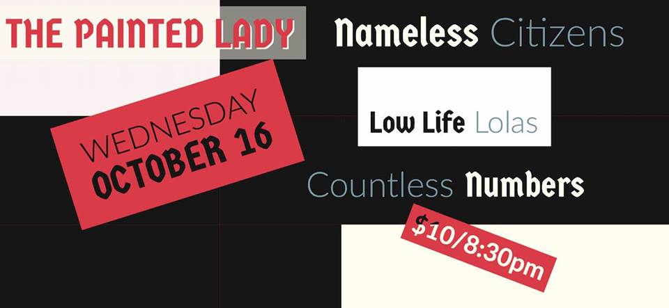 NAMELESS CITIZENS // LOW LIFE LOLAS // COUNTLESS NUMBERS