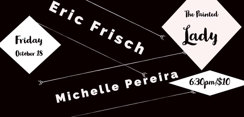 MICHELLE PEREIRA // ERIC FRISCH