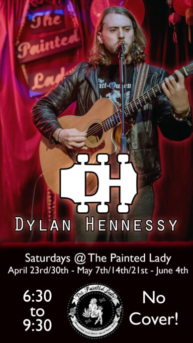 DYLAN HENNESSY @ THE PAINTED LADY