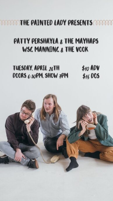 PATTY PERSHAYLA&THE MAYHAPS//MANNING & THE VOOK @ THE PAINTED LADY