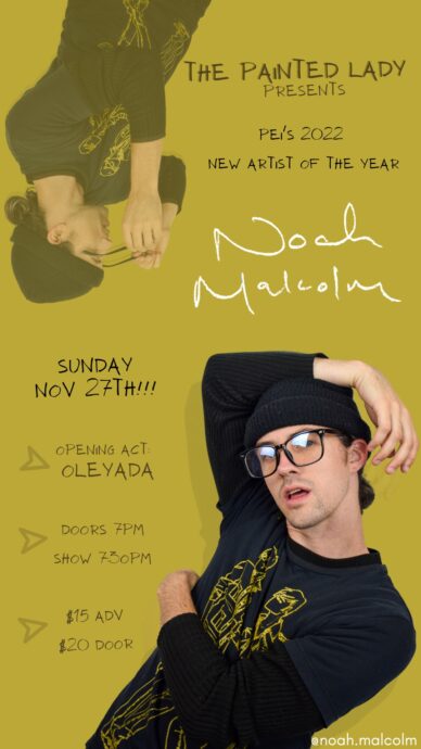 NOAH MALCOLM // OLEYADA @ THE PAINTED LADY