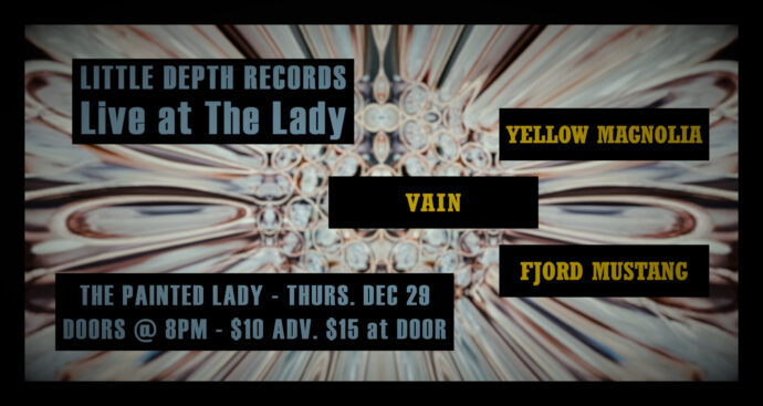 LITTLE DEPTH RECORDS PRESENTS @ THE PAINTED LADY