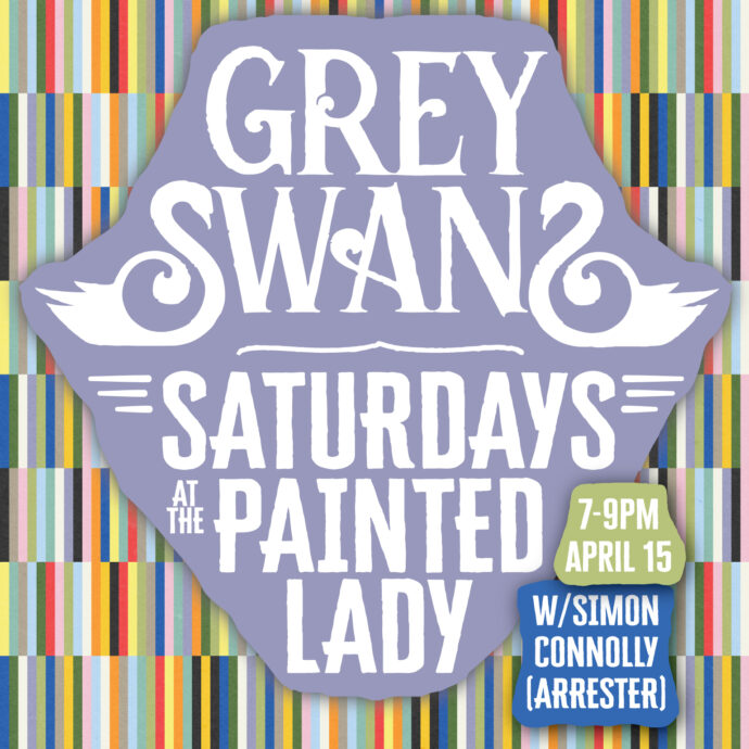 GREY SWANS // SIMON CONNOLLY (ARRESTER) @ THE PAINTED LADY