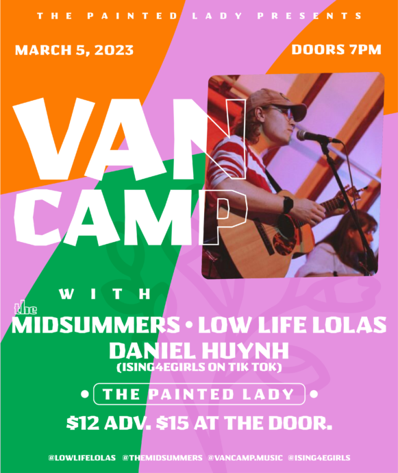 MIDSUMMERS // LOW LIFE LOLAS // VANCAMP // DANIEL HUYNH @ THE PAINTED LADY