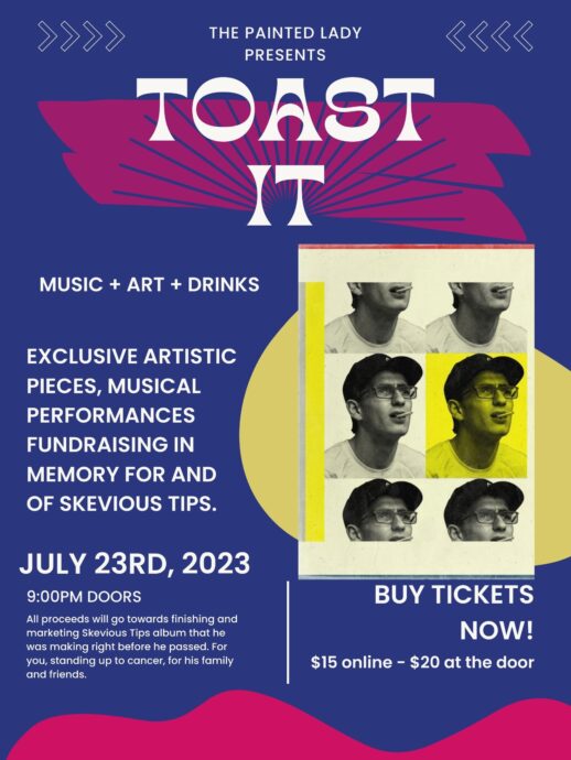 TOAST IT - SKEVIOUS TIPS FUNDRAISER @ THE PAINTED LADY