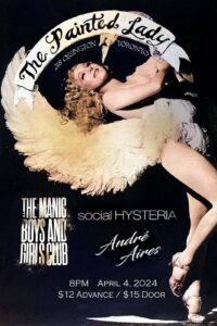 THE MANIC BOYS AND GIRLS CLUB // SOCIAL HYSTERIA // ANDRE AIRES @ THE PAINTED LADY