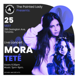 MORA // TETE @ THE PAINTED LADY