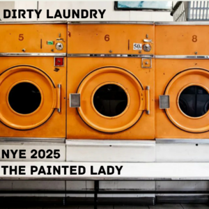 Dirty Laundry: New Year's Eve 2025 Party!